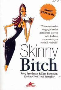 Skinny Bitch