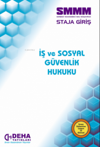 Smmm Konu - 9 İş Ve Sosyal Güvenlik Huk.2022/Deha