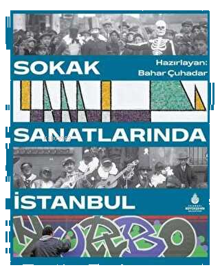 Sokak Sanatlarında İstanbul