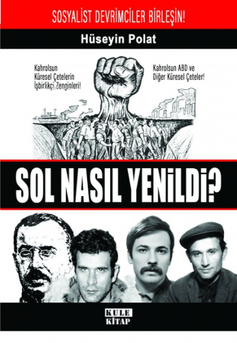 Sol Nasıl Yenildi ?