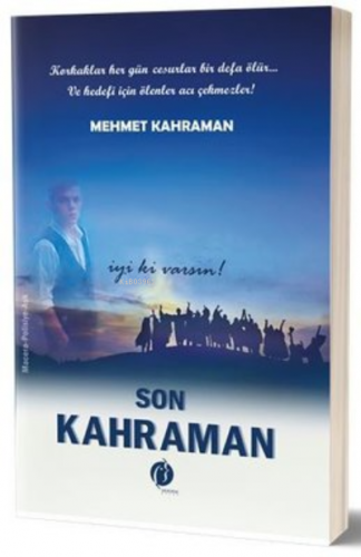 Son Kahraman