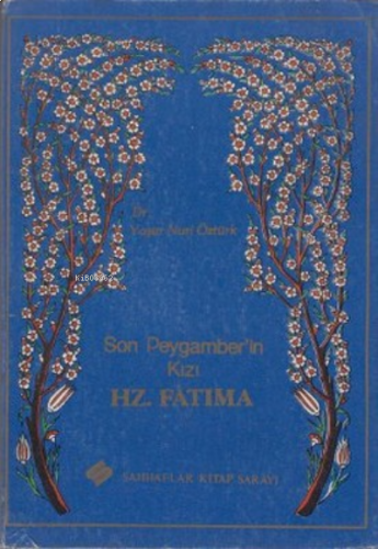 Son Peygamber'in Kızı Hz. Fatıma