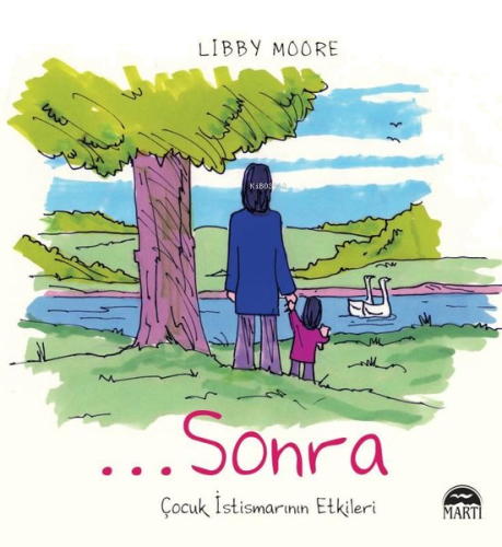 Sonra - Çocuk İstismarının Etkileri