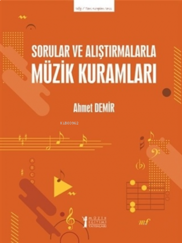 Sorular ve Alıştırmalarla Müzik Kuramları