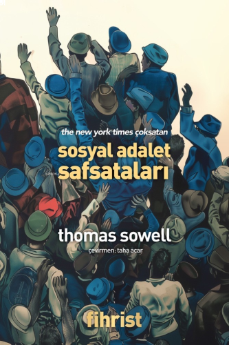 Sosyal Adalet Safsataları