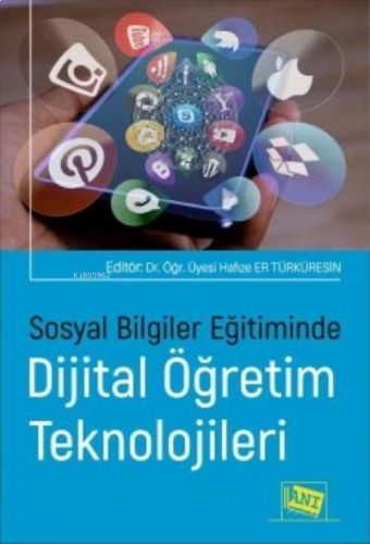 Sosyal Bilgiler Eğitiminde Dijital Öğretim Teknolojileri