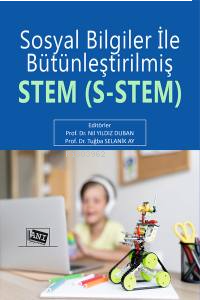 Sosyal Bilgiler İle Bütünleştirilmiş Stem (S- Stem)