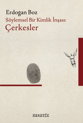 Söylemsel Bir Kimlik İnşası : Çerkesler