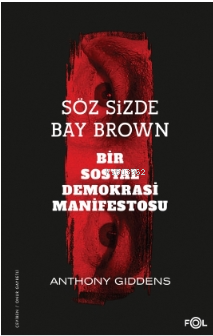 Söz Sizde Bay Brown –Bir Sosyal Demokrasi Manifestosu–