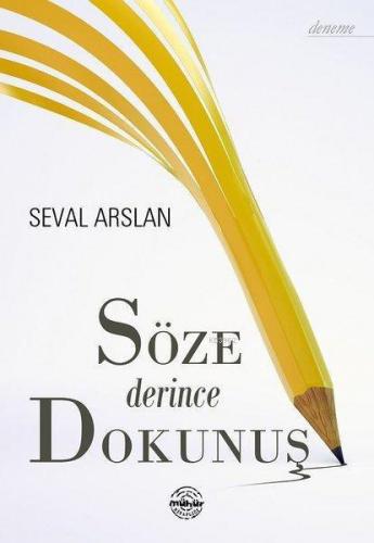 Söze Derince Dokunuş