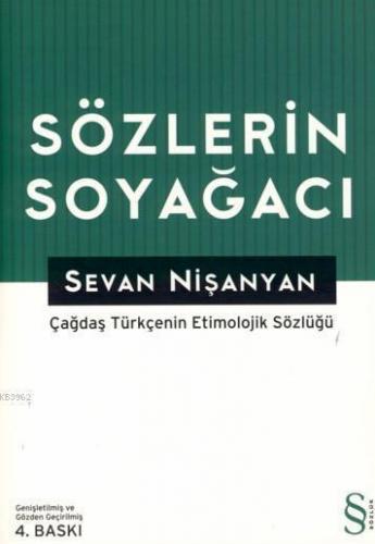 Sözlerin Soyağacı (Ciltli); Çağdaş Türkçe'nin Etnolojik Sözlüğü