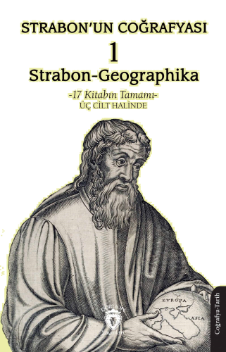 Strabon’un Coğrafyası (Strabon-Geographika) - 1;17 Kitabın Tamamı - Üç