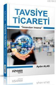 Tavsiye Ticareti; İnsandan İnsana