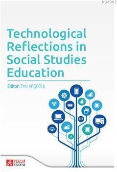 Technological Reflections in Social Studies Education