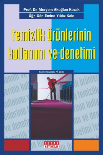 Temizlik Ürünlerinin Kullanımı Ve Denetimi