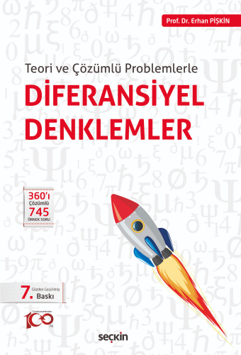 Teori ve Çözümlü Problemlerle Diferansiyel Denklemler