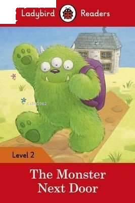 The Monster Next Door Ladybird Readers Level 2