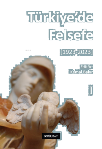 Türkiye’de Felsefe - I [1923-2023]