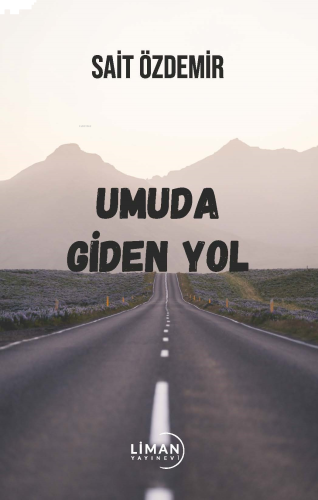 Umuda Giden Yol