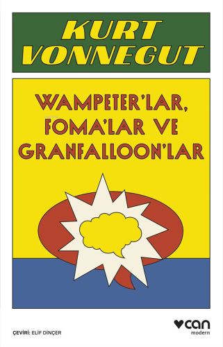 Wampeter’lar, Foma’lar ve Granfalloon’lar