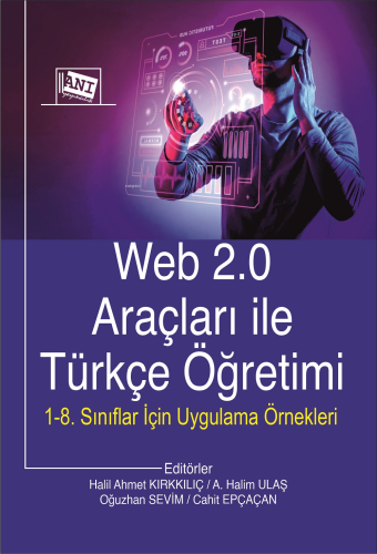 Web 2.0 Araçları ile Türkçe Öğretimi 1-8. Sınıflar İçin Uygulama Örnek