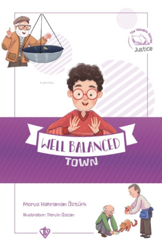 Well Balanced Town ;(Değerli Hikayeler Şaşmaz Kasabası)