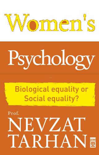 Women's Psychology;Biological Equality or Social Equality?