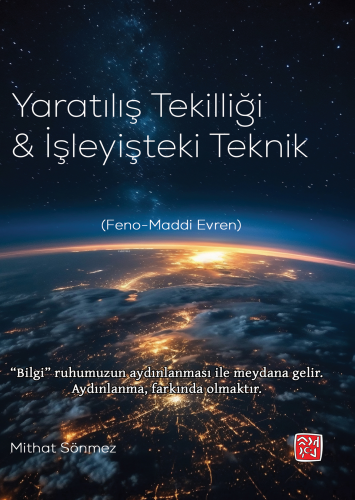 Yaratılış Tekilliği ve İşleyişteki Teknik