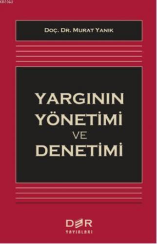 Yargının Yönetimi ve Denetimi