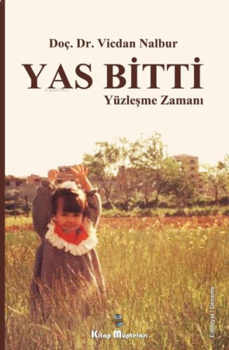 Yas Bitti Yüzleşme Zamanı