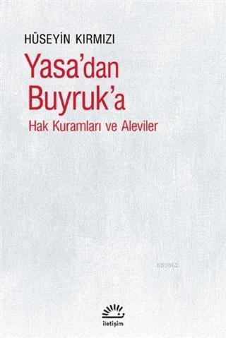 Yasa'dan Buyruk'a