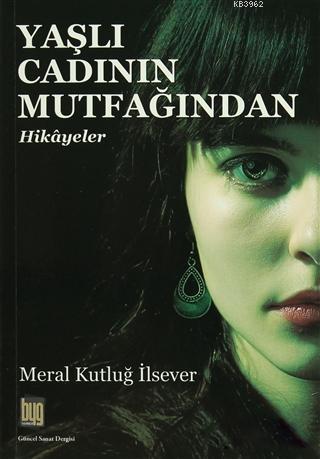 Yaşlı Cadının Mutfağından Hikayeler