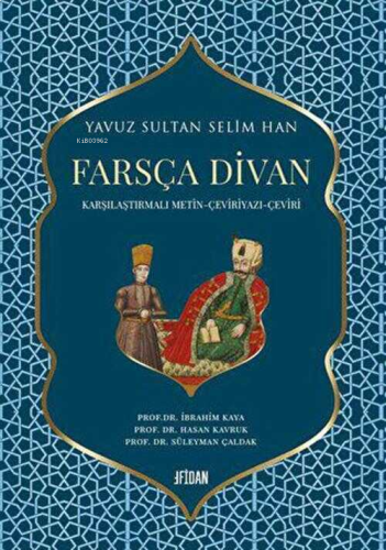 Yavuz Sultan Selim Han Farsça Divan