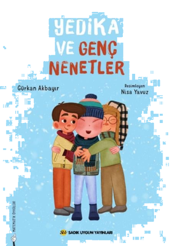 Yedika ve Genç Nenetler