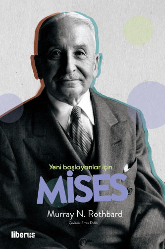 Yeni Başlayanlar İçin Mises