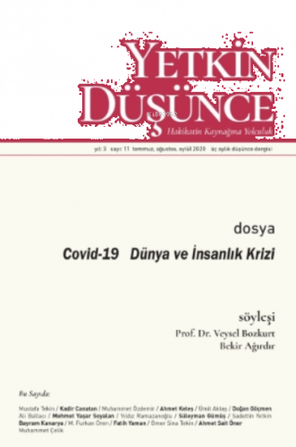 Yetkin Düşünce Sayı 11 - Covid-19 Dünya Ve Insanlık Krizi