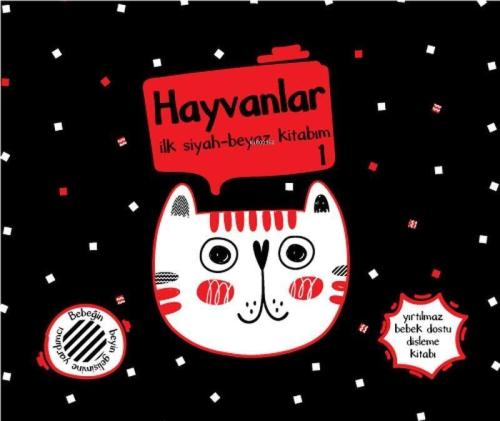 Yırtılmaz Kitap: Hayvanlar 1 İlk Siyah-Beyaz Kitabım