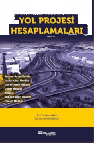 Yol Projesi Hesaplamaları