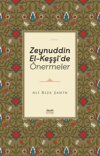 Zeynuddin El-Keşşî’de Önermeler